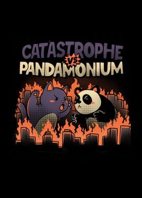 Catastrophe VS Pandamonium