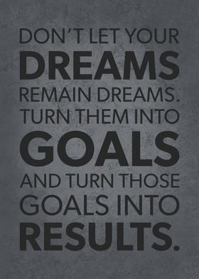 Turn Dreams Into Goals