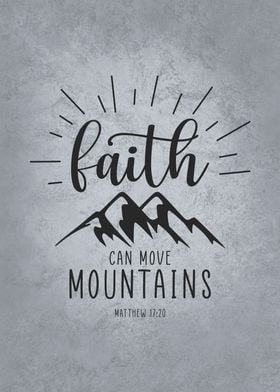 Faith Can Move Mountains