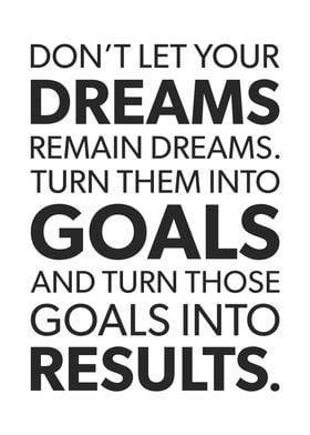 Turn Dreams Into Goals