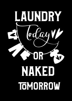 Laundry today