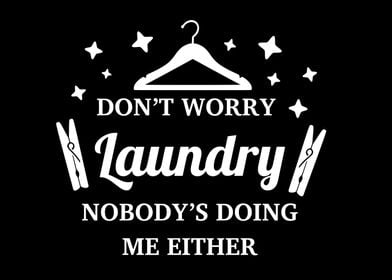 Dont worry laundry