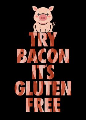 Try Bacon Gluten Free 