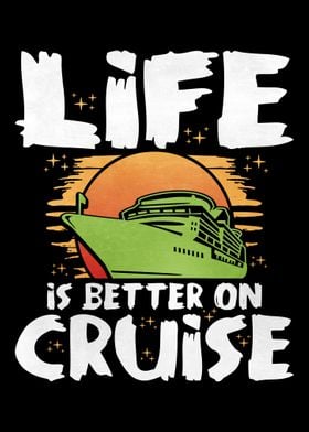 Life Is Better On A Cruise