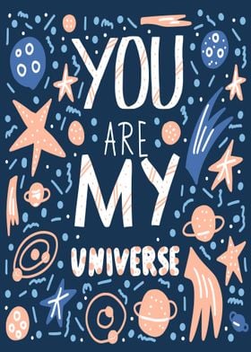 You Are My Universe 