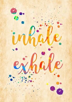 Inhale Exhale Quote