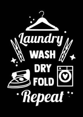 Wash Dry Fold Repeat