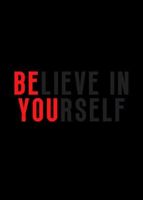 Believe In Yourself