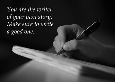 Writer Of Your Own Story