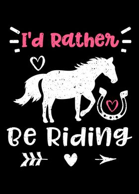 Id Rather Be Riding