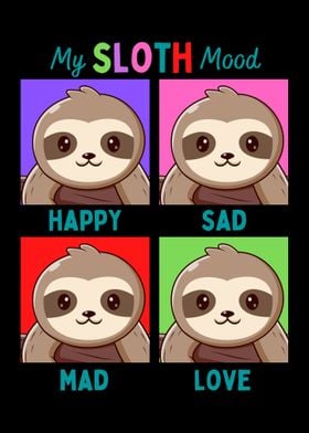 My Sloth Mood