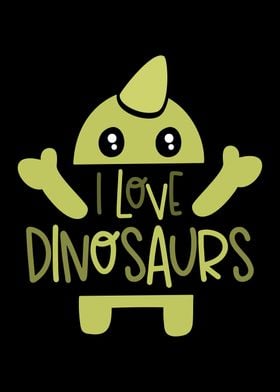 Dinosaur Animal Cute Quote