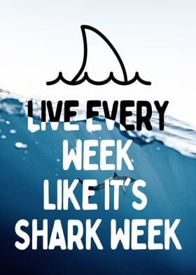 Shark Week Motivational 