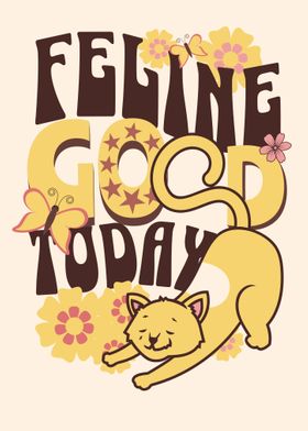 feeling good today cat