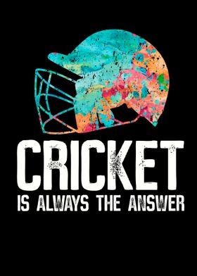 Cricket Is Always The
