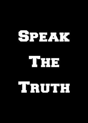 Speak The Truth quote