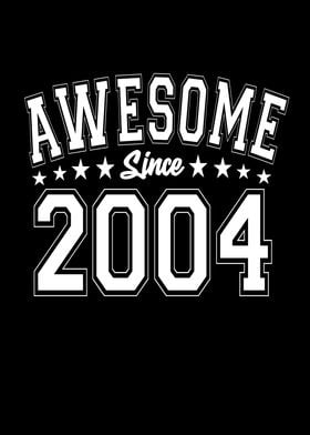 Awesome Since 2004