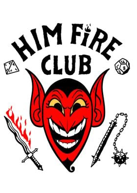 Him Fire Club