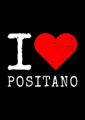 I Love Positano Italy