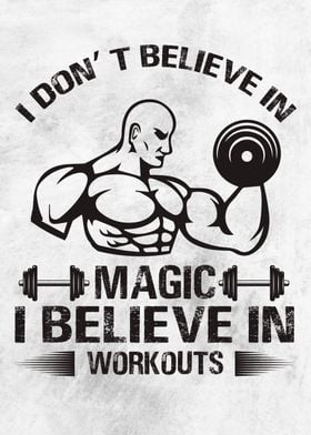 I Believe In Workouts
