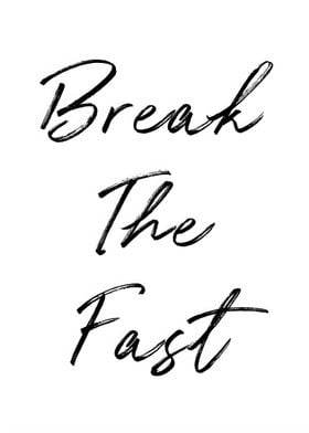 Typography Break The Fast