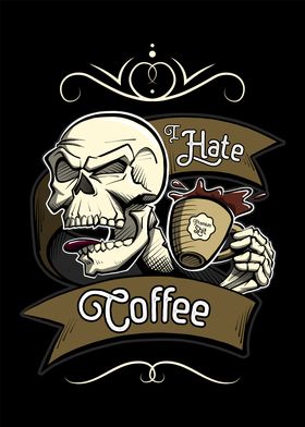 hate Coffee skull vintage