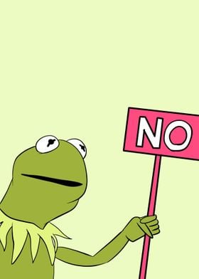 kermit says no