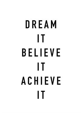 Dream Believe Achieve