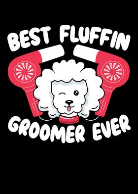 Best Fluffin Groomer Ever