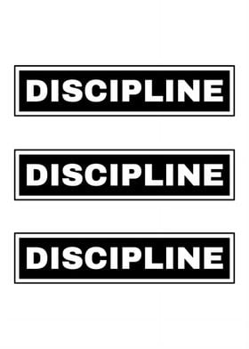 Discipline