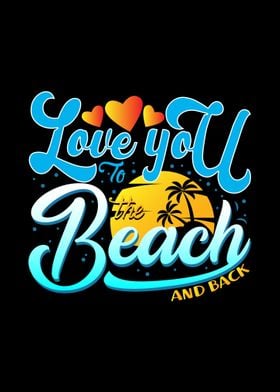 Love you to the beach