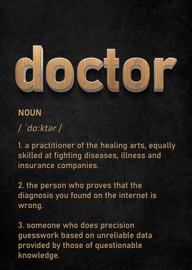 Doctor Definition Funny Poster By Funny Things Displate