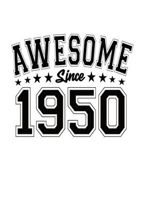 Awesome Since 1950