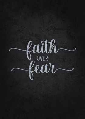 Faith Over Fear