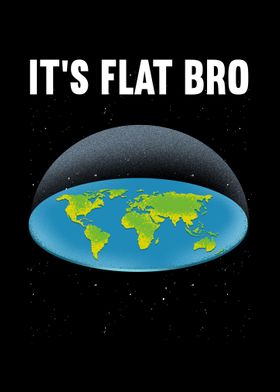 Its Flat Bro