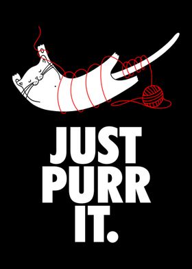 Just Purr It