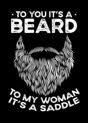 To you its a beard