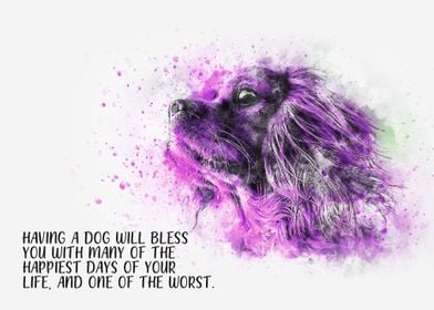 Having a dog will bless