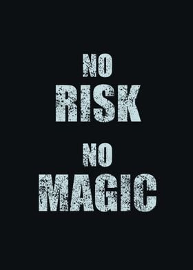 risk magic quote