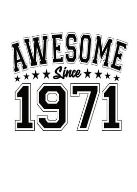 Awesome Since 1971