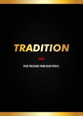 tradition