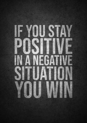 Stay positive