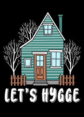 Scandinavian Lets Hygge