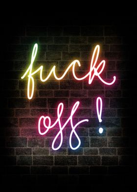 Fuck Off Funny Neon Sign