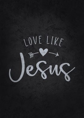 Love Like Jesus