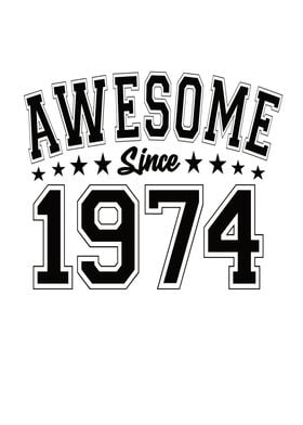 Awesome Since 1974