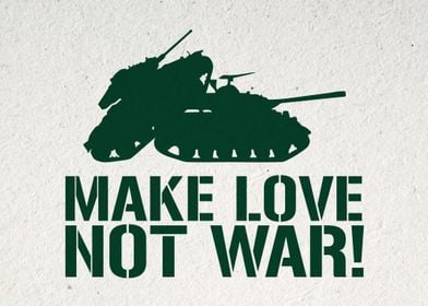 Make Love Not War Tank 