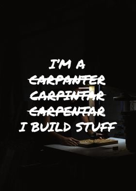 Carpenter Build Stuff