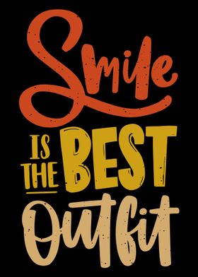 Smile is the best Outfit