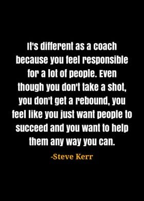 Steve Kerr Quote 